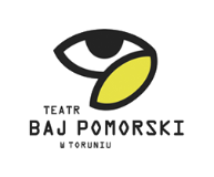 Teatra Baj Pomorski w Toruniu