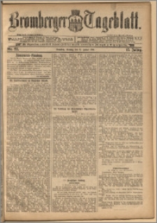 Bromberger Tageblatt. J. 15, 1891, nr 22