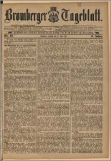 Bromberger Tageblatt. J. 15, 1891, nr 92