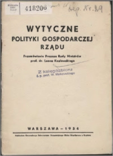 Wytyczne polityki gospodarczej rządu : przemówienie