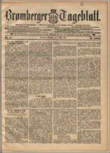 Bromberger Tageblatt. J. 22, 1898, nr 57