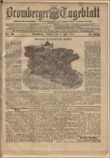 Bromberger Tageblatt. J. 22, 1898, nr 136