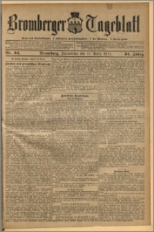 Bromberger Tageblatt. J. 34, 1910, nr 64