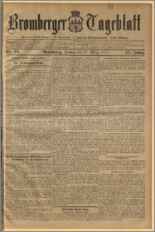 Bromberger Tageblatt. J. 35, 1911, nr 77
