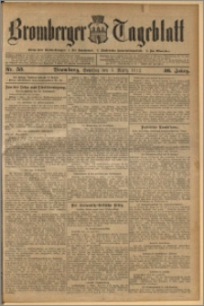 Bromberger Tageblatt. J. 36, 1912, nr 53