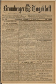 Bromberger Tageblatt. J. 36, 1912, nr 55
