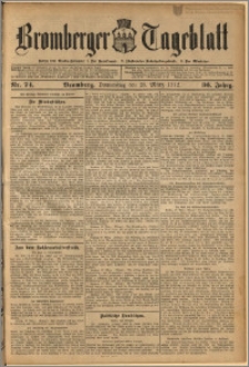 Bromberger Tageblatt. J. 36, 1912, nr 74