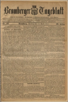 Bromberger Tageblatt. J. 36, 1912, nr 87