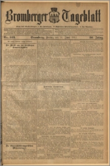 Bromberger Tageblatt. J. 36, 1912, nr 143