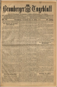 Bromberger Tageblatt. J. 37, 1913, nr 73