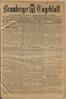 Bromberger Tageblatt. J. 37, 1913, nr 76