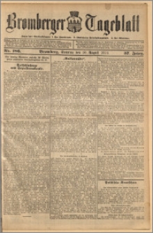 Bromberger Tageblatt. J. 37, 1913, nr 186