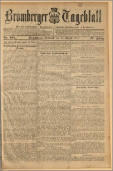 Bromberger Tageblatt. J. 37, 1913, nr 188