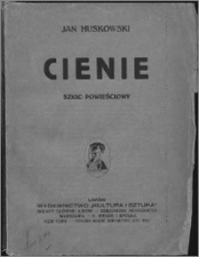 Cienie : szkic powieściowy