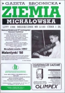 Ziemia Michałowska : Miesięcznik miasta Brodnicy i gminy Brzozie R. 1998, Nr 2 (180)