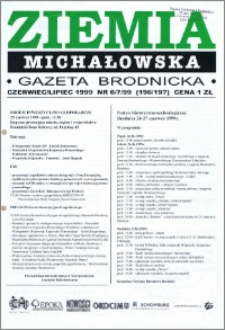 Ziemia Michałowska : Gazeta Brodnicka R. 1999, Nr 6/7 (196/197)