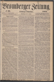 Bromberger Zeitung, 1862, nr 20