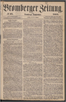 Bromberger Zeitung, 1862, nr 21