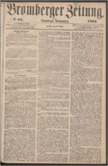 Bromberger Zeitung, 1862, nr 63