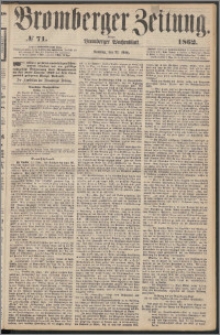 Bromberger Zeitung, 1862, nr 71