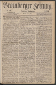 Bromberger Zeitung, 1862, nr 72