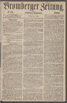 Bromberger Zeitung, 1862, nr 81