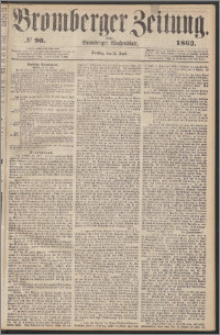 Bromberger Zeitung, 1862, nr 90