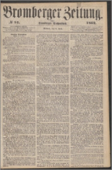 Bromberger Zeitung, 1862, nr 91