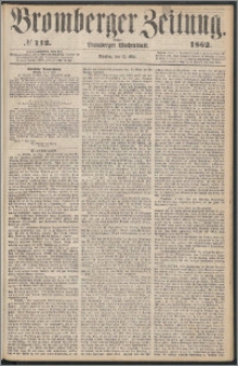 Bromberger Zeitung, 1862, nr 112