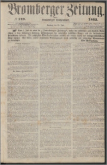 Bromberger Zeitung, 1862, nr 149