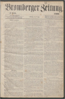 Bromberger Zeitung, 1862, nr 151