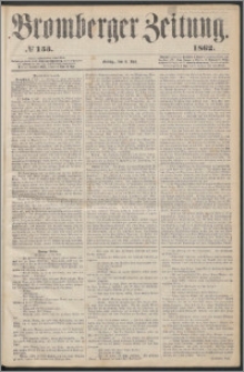 Bromberger Zeitung, 1862, nr 153