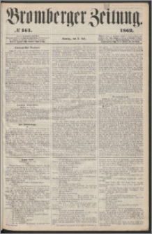 Bromberger Zeitung, 1862, nr 161