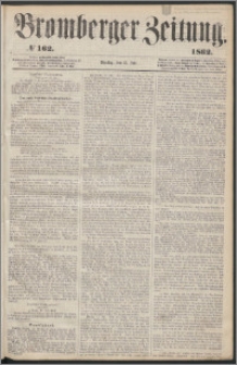 Bromberger Zeitung, 1862, nr 162