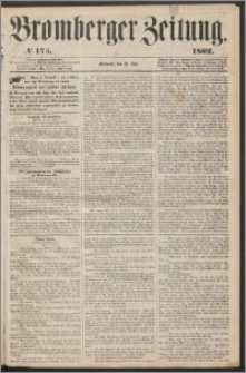 Bromberger Zeitung, 1862, nr 175