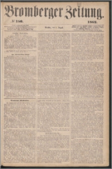 Bromberger Zeitung, 1862, nr 180