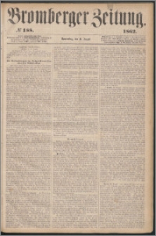 Bromberger Zeitung, 1862, nr 188