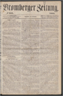 Bromberger Zeitung, 1862, nr 254