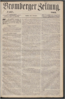 Bromberger Zeitung, 1862, nr 257