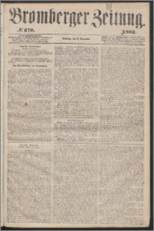 Bromberger Zeitung, 1862, nr 270