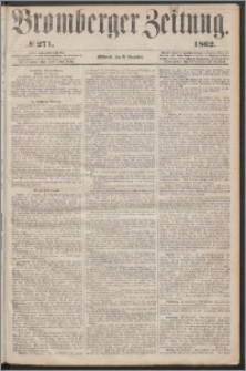 Bromberger Zeitung, 1862, nr 271