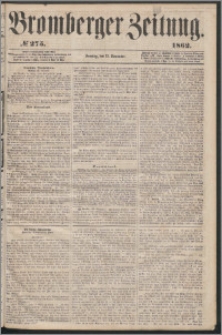 Bromberger Zeitung, 1862, nr 275