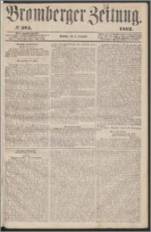 Bromberger Zeitung, 1862, nr 282