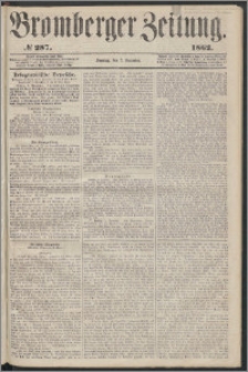 Bromberger Zeitung, 1862, nr 287