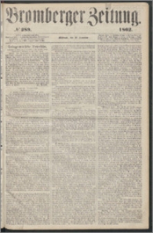 Bromberger Zeitung, 1862, nr 289