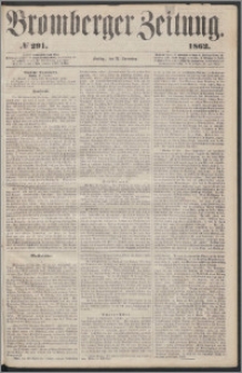 Bromberger Zeitung, 1862, nr 291