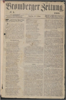 Bromberger Zeitung, 1863, nr 1