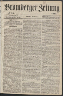 Bromberger Zeitung, 1863, nr 18