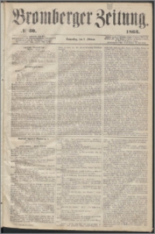 Bromberger Zeitung, 1863, nr 30