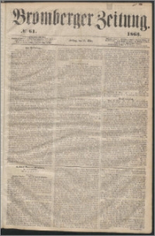 Bromberger Zeitung, 1863, nr 61